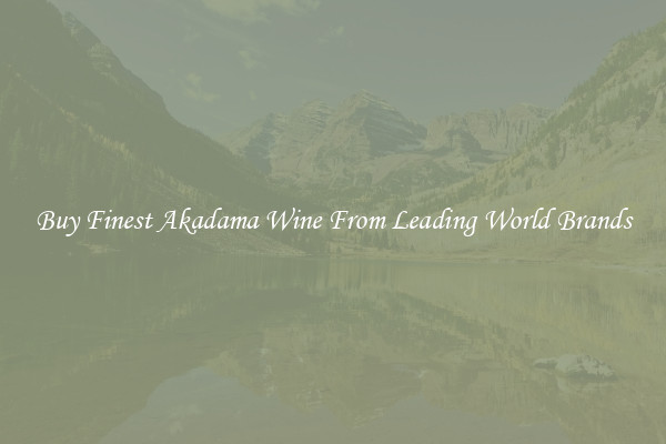 Buy Finest Akadama Wine From Leading World Brands