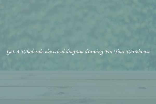 Get A Wholesale electrical diagram drawing For Your Warehouse